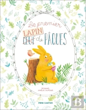Le Premier (Oeuf) Lapin De Pâques