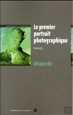 Bertrand.pt - Le Premier Portrait Photographique ; Paris 1837