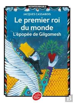 Bertrand.pt - Le Premier Roi Du Monde ; L'Épopée De Gilgamesh