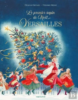 Bertrand.pt - Le Premier Sapin De Noël À Versailles