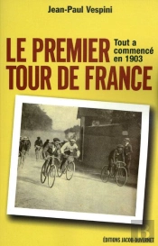 Le Premier Tour De France ; Tout A Commencé En 1903
