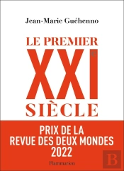 Le Premier Xxie Siècle : De La Globalisation À L'Émiettement Du Monde