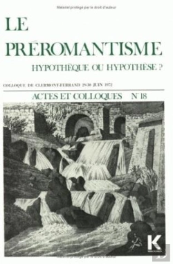Bertrand.pt - Le Préromantisme : Hypothèque Ou Hypothèse?