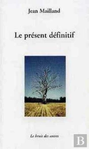 Le Present Definitif