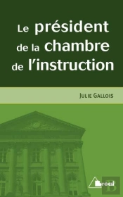 Le President De La Chambre De L'Instruction
