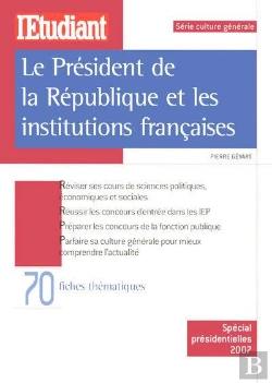 Bertrand.pt - Le Président De La République Et Les Institutions Françaises