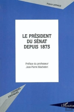 Bertrand.pt - Le Président Du Sénat Depuis 1875