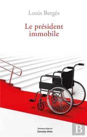 Le Président Immobile