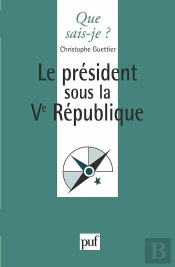Le Président Sous La Ve République