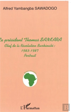 Bertrand.pt - Le President Thomas Sankara ; Chef De La Republique Burkinabe 1983-1987 ; Portrait