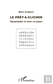 Le Prêt-À-Clicher ; Typographie Et Mise En Pages
