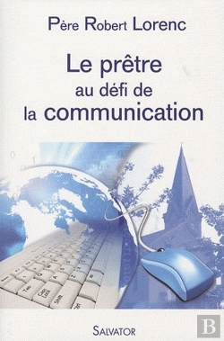 Bertrand.pt - Le Prêtre Au Défi De La Communication