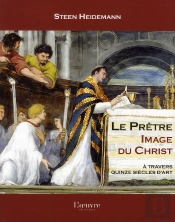 Le Prêtre ; Image Du Christ À Travers Quinze Siècles D'Art