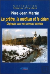 Le Pretre La Medium Et Le Chien