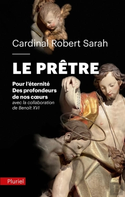 Bertrand.pt - Le Prêtre : Pour L'Éternité, Des Profondeurs De Nos Coeurs