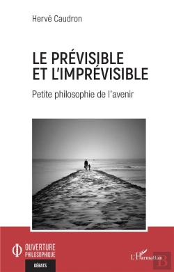 Bertrand.pt - Le Prévisible Et L'Imprévisible : Petite Philosophie De L'Avenir