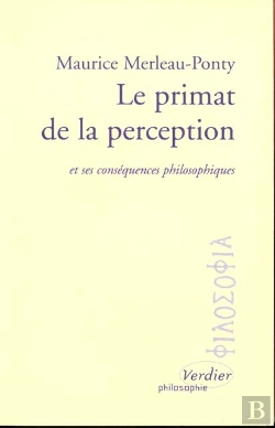 Bertrand.pt - Le Primat De La Perception Et Ses Consequences Philosophique