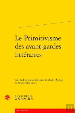 Bertrand.pt - Le Primitivisme Des Avant-Gardes Littéraires
