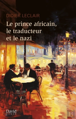 Bertrand.pt - Le Prince Africain, Le Traducteur Et Le Nazi