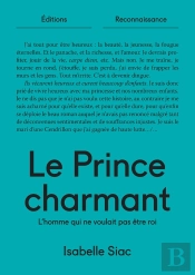 Le Prince Charmant : L'Homme Qui Ne Voulait Pas Être Roi