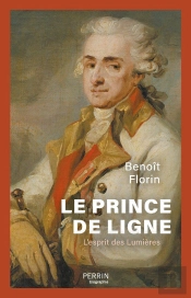 Le Prince De Ligne : L'Esprit Des Lumières