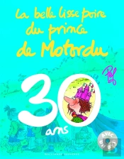 Le Prince De Motordu A 30 Ans