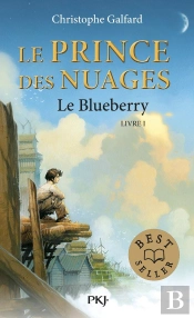 Le Prince Des Nuages Tome 1 ; Le Blueberry
