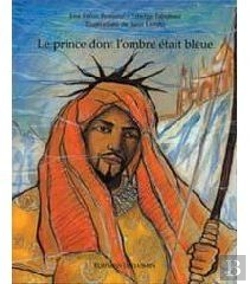 Bertrand.pt - Le Prince Dont L'Ombre Etait Bleue