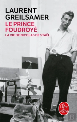 Bertrand.pt - Le Prince Foudroyé : La Vie De Nicolas De Staël