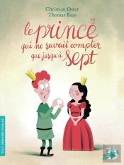 Le Prince Qui Ne Savait Compter Que Jusqu'À Sept