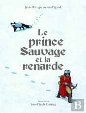 Le Prince Sauvage Et La Renarde