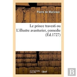 Bertrand.pt - Le Prince Travesti Ou L'Illustre Avanturier, Comedie