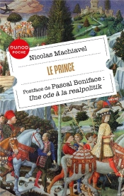 Le Prince ; Une Ode À La Realpolitik