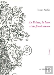 Le Prince,La Lune Et Les Fornicateurs