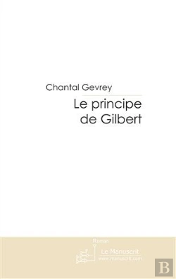 Bertrand.pt - Le Principe De Gilbert
