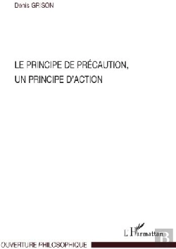 Bertrand.pt - Le Principe De Précaution ; Un Principe D'Action