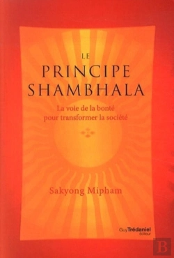 Bertrand.pt - Le Principe Shambhala ; La Voie Du Bonheur
