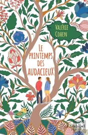 Le Printemps Des Audacieux