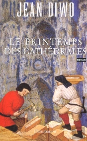 Le Printemps Des Cathedrales