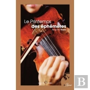 Le Printemps Des Ephemeres
