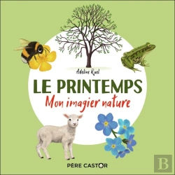 Bertrand.pt - Le Printemps : Mon Imagier Nature