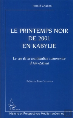 Bertrand.pt - Le Printemps Noir De 2001 En Kabylie ; Le Cas De La Coordination Communale D'Aïn-Zaouia