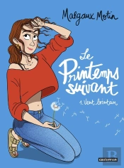 Le Printemps Suivant Tome 1 : Vent Lointain