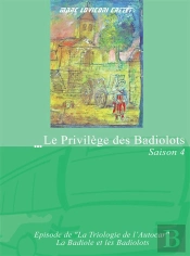 Le Privilège Des Badiolots