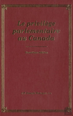 Bertrand.pt - Le Privilege Parliamentaire Au Canada