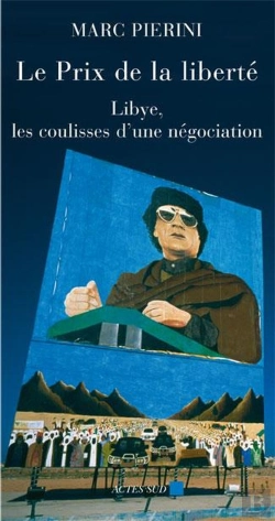 Bertrand.pt - Le Prix De La Liberté ; Libye, Les Coulisses D'Une Négociation