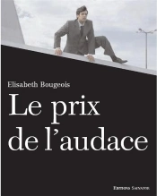 Le Prix De L'Audace