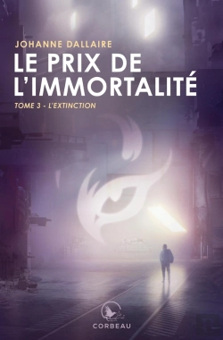 Bertrand.pt - Le Prix De L'Immortalité Tome 3 ; L'Extinction