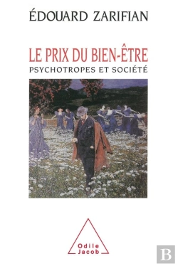 Bertrand.pt - Le Prix Du Bien-Être ; Psychotropes Et Société