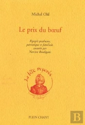 Le Prix Du Boeuf : Épopée Posthume, Patriotique Et Familiale Annotée Par Narcisse Boudigans